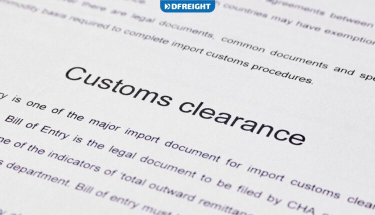 Documents Required for Import Customs Clearance in 2022